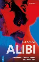Couverture du livre « Alibi » de C. J. Skuse aux éditions City