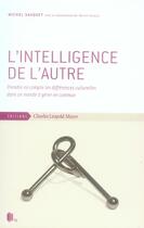 Couverture du livre « L'intelligence de l'autre » de Sauquet aux éditions Charles Leopold Mayer - Eclm