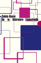 Couverture du livre « De la littérature industrielle » de Charles-Augustin Sainte-Beuve aux éditions Editions Allia