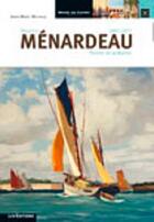 Couverture du livre « Maurice menardeau, peintre de la marine » de Jean-Marc Michaud aux éditions Liv'editions