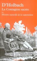 Couverture du livre « La contagion sacrée ou l'histoire naturelle de la superstition » de Paul-Henri-Thiry D' Holbach aux éditions Coda