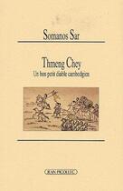 Couverture du livre « Thmeng Chey ; un bon petit diable du Cambodge » de Somanos Sar aux éditions Jean Picollec