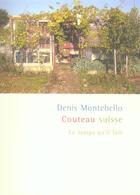 Couverture du livre « Couteau suisse » de Denis Montebello aux éditions Le Temps Qu'il Fait