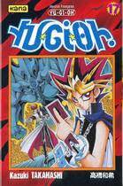 Couverture du livre « Yu-Gi-Oh Tome 17 » de Kazuki Takahashi aux éditions Kana