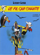 Couverture du livre « Lucky Luke T.14 ; le fil qui chante » de Rene Goscinny et Morris aux éditions Lucky Comics