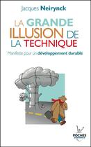 Couverture du livre « N 5 la grande illusion de la technique » de Jacques Neirynck aux éditions Jouvence