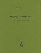 Couverture du livre « Il ne faut pas rêver en Inde ! journal novembre-décembre 1996 » de Claire Landais aux éditions Paupieres De Terre