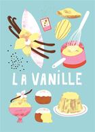 Couverture du livre « La vanille » de Caroline Dall'Ava et Jerome Berger aux éditions Pioro