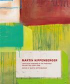 Couverture du livre « Martin Kippenberger : werkverzeichnis der gemalde ; catalogue raisonné of the paintings t.2 » de  aux éditions Walther Konig