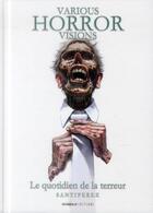 Couverture du livre « Varius horror visions ; le quotidien de la terreur » de Santiperez aux éditions Diabolo