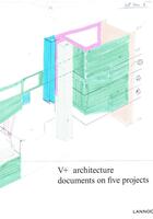 Couverture du livre « V+ ; le bureau d'architectes le plus branché du moment » de Pierre Chabard aux éditions Editions Racine