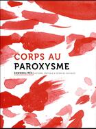 Couverture du livre « Corps au paroxysme » de  aux éditions Anamosa