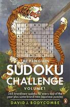 Couverture du livre « The penguin sudoku challenge t.1 » de David J. Bodycombe aux éditions Adult Pbs