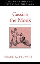 Couverture du livre « Cassian the Monk » de Stewart Columba aux éditions Oxford University Press Usa