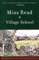 Couverture du livre « Village School » de Miss Read aux éditions Editions Racine