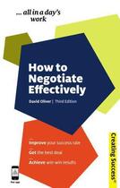 Couverture du livre « How to Negotiate Effectively » de David Oliver aux éditions Kogan Page Digital