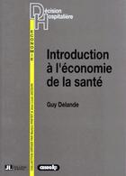 Couverture du livre « Intro A L Eco De La Sante » de Delande aux éditions John Libbey
