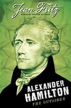 Couverture du livre « Alexander Hamilton: The Outsider » de Fritz Jean aux éditions Penguin Group Us