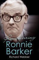 Couverture du livre « Remembering Ronnie Barker » de Webber Richard aux éditions Random House Digital