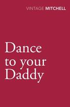 Couverture du livre « Dance to your Daddy » de Gladys Mitchell aux éditions Random House Digital
