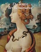 Couverture du livre « Die Kunst der Renaissance » de Victoria Charles aux éditions Parkstone International