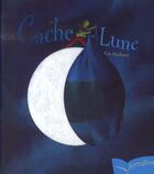 Couverture du livre « Cache-lune » de Eric Puybaret aux éditions Gautier Languereau