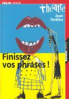 Couverture du livre « Finissez vos phrases ! » de Tardieu/Flieder aux éditions Gallimard-jeunesse