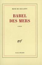 Couverture du livre « Babel des mers » de Rene De Ceccatty aux éditions Gallimard