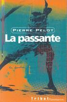 Couverture du livre « Passante (la) » de Pierre Pelot aux éditions Flammarion Jeunesse