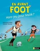 Couverture du livre « En avant foot - T2 Hors-jeu pour Malik ? » de Clement Devaux et Emmanuel Tredez aux éditions Nathan