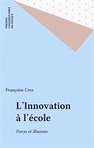 Couverture du livre « Innovation a l'ecole » de Charles Cros aux éditions Puf