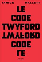 Couverture du livre « Le code twyford » de Janice Hallett aux éditions Denoel