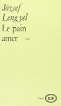 Couverture du livre « Le Pain amer » de Lengyel Jozsef aux éditions Denoel