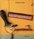 Couverture du livre « Sacre sandwich » de Voltz Christian aux éditions Ecole Des Loisirs