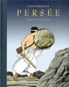 Couverture du livre « Persée, vainqueur de la Gorgone » de Yvan Pommaux aux éditions Ecole Des Loisirs
