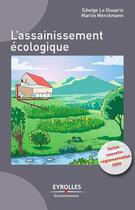 Couverture du livre « L'assainissement écologique » de Werckmann/Le Douarin aux éditions Eyrolles