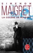 Couverture du livre « La colère de Maigret » de Georges Simenon aux éditions Le Livre De Poche