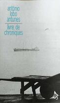 Couverture du livre « Livre de chroniques » de Lobo Antunes Antoni aux éditions Christian Bourgois