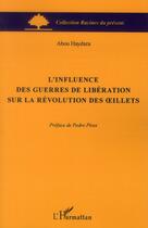 Couverture du livre « L'influence des guerres de libération sur la révolution des oeillets » de Abou Haydara aux éditions L'harmattan