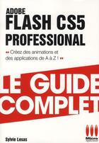 Couverture du livre « Flash CS5 Professional » de Sylvie Lesas aux éditions Micro Application