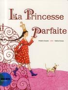 Couverture du livre « Princesse parfaite » de Frederic Kessler aux éditions Actes Sud Junior