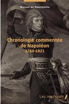 Couverture du livre « Chronologie commentée de Napoléon, 1769-1821 » de Manuel Do Nascimento aux éditions L'harmattan