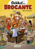 Couverture du livre « Les fondus de la brocante » de Christophe Cazenove et Bloz et Herve Richez aux éditions Bamboo