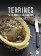 Couverture du livre « Terrines, pâtés, tourtes et rillettes ; 50 recettes de gibier » de Franck Schmitt aux éditions Gerfaut