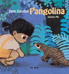 Couverture du livre « Pangolina » de Jane Goodall et Daishu Ma aux éditions Mineditions