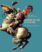 Couverture du livre « Histoire de l'art et d'en rire » de Olivier Salon et Philippe Mouches aux éditions Cambourakis