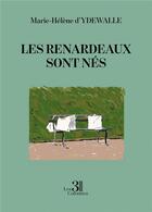 Couverture du livre « Les renardeaux sont nés » de Marie-Helene D' Ydewalle aux éditions Les Trois Colonnes