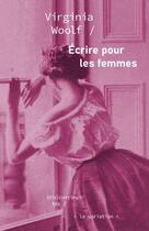 Couverture du livre « Écrire pour les femmes » de Virginia Woolf aux éditions Editions De La Variation