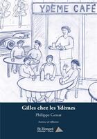 Couverture du livre « Gilles chez les ydemes » de Philippe Gessat aux éditions Saint Honore Editions