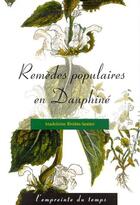 Couverture du livre « Remèdes populaires en Dauphiné » de Madeleine Riviere-Sestier aux éditions Pu De Grenoble